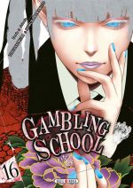  Gambling school T16, manga chez Soleil de Kawamoto, Naomura