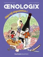 Œnologix T2 : Objectif dégustation (0), bd chez Dunod de Bachelot, Burgeon