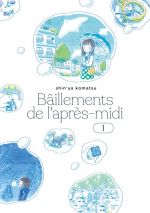  Bâillements de l’après-midi T1, manga chez IMHO de Komatsu