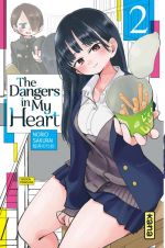  The dangers in my heart T2, manga chez Kana de Sakurai