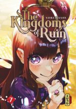  The kingdoms of ruin T7, manga chez Kana de Yoruhashi
