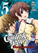  Corpse party blood covered T5, manga chez Mana Books de Kedouin, Shinomiya