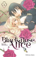  Black rose Alice  – Nouvelle édition, T1, manga chez Akata de Mizushiro