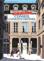 Dans les couloirs du Conseil constitutionnel, bd chez Glénat de Bardiaux-Vaïente, Gally, Grinette