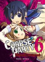  Corpse party blood covered T6, manga chez Mana Books de Kedouin, Shinomiya