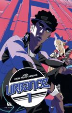  Urbance T1, manga chez Ankama de Dos Reis Viegas