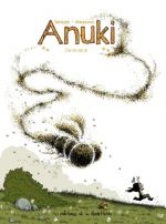  Anuki T11 : Dards-dards (0), bd chez Editions de la Gouttière de Maupomé, Sénégas
