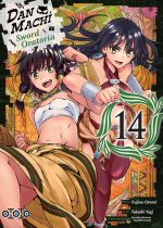  Dan Machi Sword Oratoria T14, manga chez Ototo de Omori, Yagi
