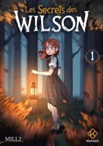 Les secrets des Wilson T1, manga chez Kotoon de MILL2