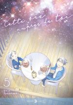  Cette vie auprès de toi T5, manga chez Delcourt Tonkam de Takahashi