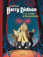  Harry Dickson T2 : La Cour d’épouvante (0), bd chez Dupuis de Vergari, Headline, Catacchio, Ooshima