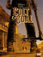 Colt & Coal, bd chez Glénat de Brugeas, Mr Fab