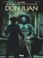  Don Juan T2 : L'invité de pierre (0), bd chez Glénat de Bruneau, Oddi, Ruby, Grella