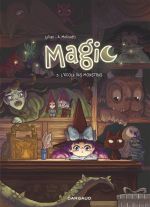  Magic T3 : L'école des monstres (0), bd chez Dargaud de Lylian, Molinatti, Nocera