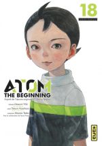  Atom - The beginning  T18, manga chez Kana de Tezuka, Yuuki, Kasahara