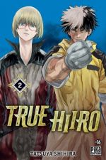  True Hiiro T2, manga chez Pika de Shihira