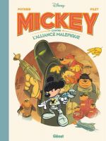 Mickey contre l'alliance maléfique, bd chez Glénat de Pothier, Pilet