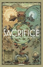  Sacrifice T1, comics chez Urban Comics de Remender, Fiumara, McCaig