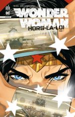  Wonder Woman Hors-la-loi  T1, comics chez Urban Comics de King, Sampere, Ortega, Sanchez, Morey