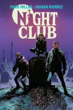  Night Club T1, comics chez Panini Comics de Millar, Ramirez, Capullo