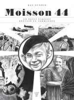 Moisson 44, bd chez Actes Sud BD de Guedin