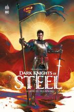  Dark Knights of Steel  T2 : La guerre des trois royaumes  (0), comics chez Urban Comics de Taylor, Putri, Prianto, Middleton
