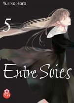  Entre soies T5, manga chez Taïfu comics de Hara