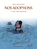  Nos adoptions T2 : Nous t'avons abandonné (0), bd chez Delcourt de Jung, Marty