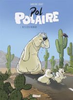  Pol Polaire T3 : Mission Maman (0), bd chez Glénat de Soucy