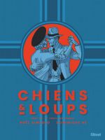  Chiens et loups T1 : Le Temps des Ombres (0), bd chez Glénat de Simsolo, Hé