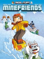  Minefriends T2 : Creepers givrés (0), bd chez Soleil de Frigiel, Mariolle, Cardona, Torta