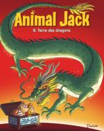  Animal Jack T9 : Terre des dragons (0), bd chez Dupuis de Toussaint, Miss Prickly