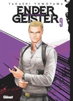  Ender geister T9, manga chez Glénat de Yomoyama