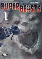  Superbeasts T1, manga chez Vega de TOY(e), Nykken