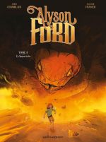  Alyson Ford T3 : Le Serpent de feu (0), bd chez Vents d'Ouest de Chamblain, Frasier, Blanchot