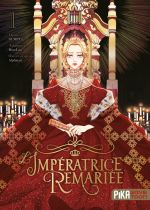 L’ impératrice remariée T1, manga chez Pika de HereLee, Alpha Tart, Sumpul