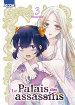 Le palais des assassins T3, manga chez Ki-oon de Iori