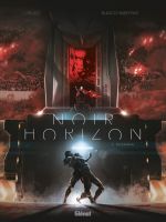  Noir Horizon T2 : Hosanna ! (0), bd chez Glénat de Pelaez, Blasco-Martinez