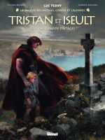  Tristan & Iseult T1 : Le Château de Tintagel (0), bd chez Glénat de Bruneau, Baiguera, Poli, Smulkowski, Grella