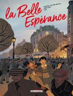 La Belle espérance T2 : Le pain, la paix, la liberté! (0), bd chez Delcourt de Van Den Heuvel, Anne Teuf, Lou