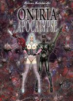  Oniria  T3 : Apocalypse (0), bd chez Graph Zeppelin de Xalabarder