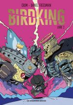  Birdking T2, bd chez Les Humanoïdes Associés de Freedman, Crom