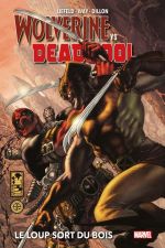 Wolverine VS Deadpool : Le loup sort du bois (0), comics chez Panini Comics de Collectif, Bianchi