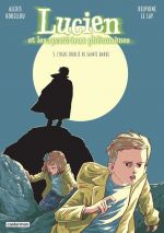  Lucien et les mystérieux phénomènes T5 : L'ogre oublié de Sainte Barbe (0), bd chez Casterman de Horellou, le Lay