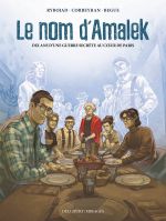 Le Nom d'Amalek, bd chez Delcourt de Rybojad, Corbeyran, Bègue