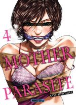  Mother Parasite T4, manga chez Mangetsu de Satô