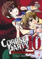  Corpse party blood covered T10, manga chez Mana Books de Kedouin, Shinomiya