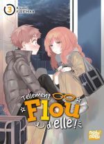  Tellement flou d’elle ! T3, manga chez Nobi Nobi! de Fujichika