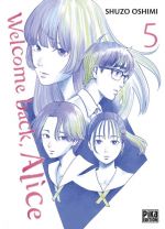  Welcome back, Alice T5, manga chez Pika de Oshimi