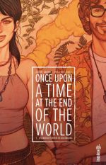  Once upon a time at the end of the world  T2, comics chez Urban Comics de Aaron, Del Duca, Dragotta, Tefenkgi, Collectif, Frison